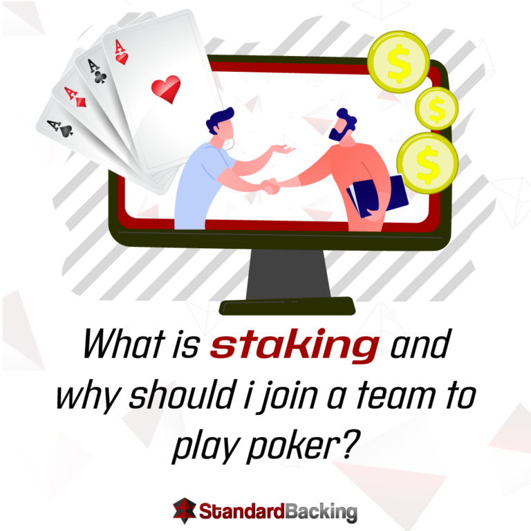 Read more about the article What is staking and why should  I join a team to play poker?